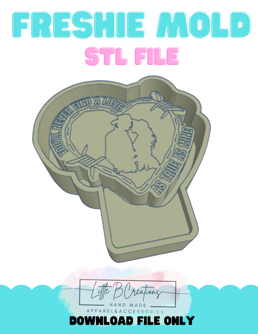 You'll Never Find A Love As True As Mine STL File